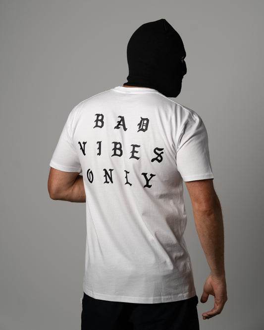 'BAD VIBES ONLY' TEE (WHITE w/ BLACK)