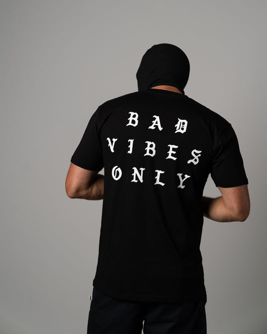 'BAD VIBES ONLY' TEE (BLACK w/ WHITE)